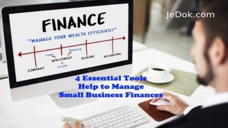 Essential Tools to Help Manage Your Small Business Finances