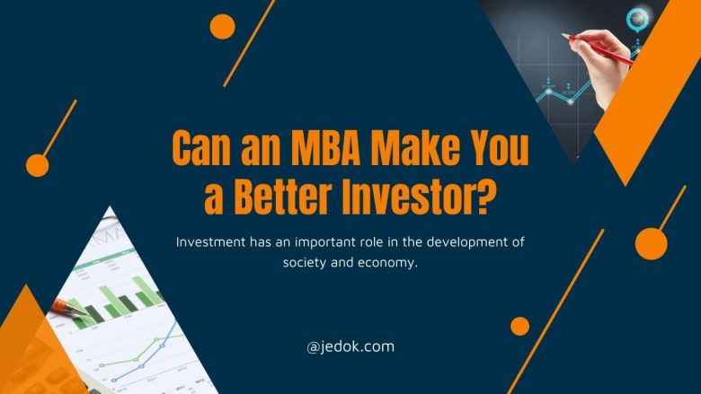Can an MBA Make You a Better Investor?