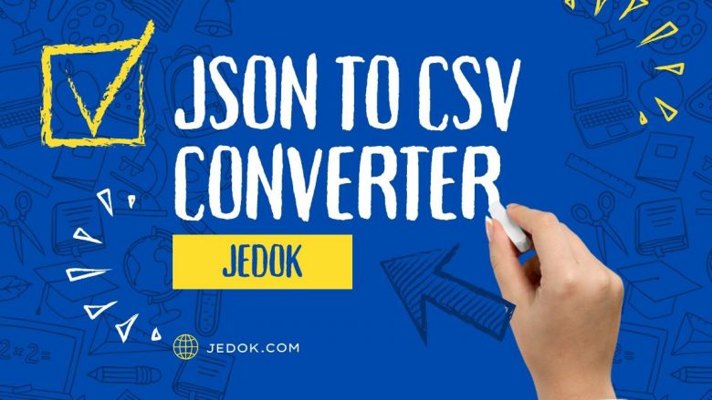 JSON To CSV Converter: Best JSON To CSV Converters Online