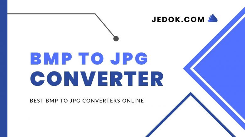BMP To JPG Converter: Best BMP To JPG Converters Online