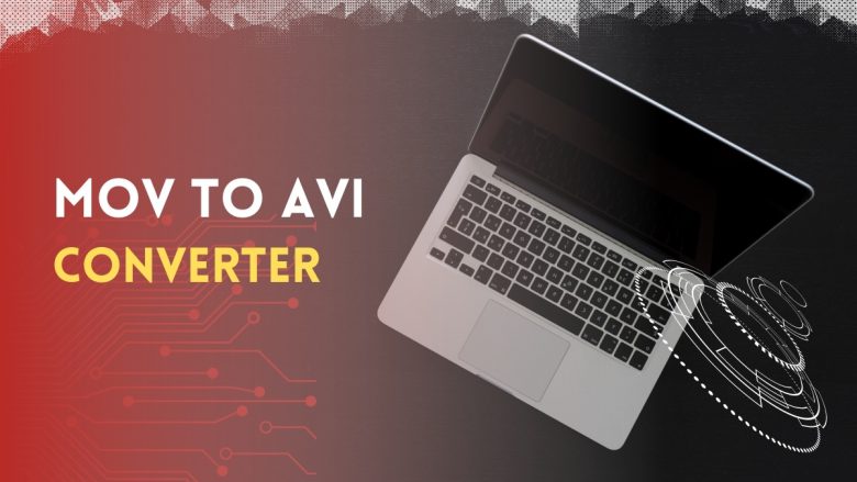 MOV To AVI Converter: Best MOV To AVI Converters Online