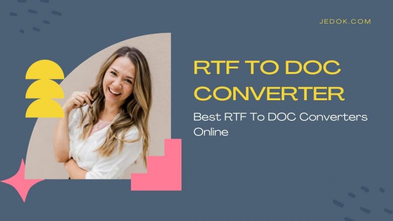 RTF To DOC Converter: Best RTF To DOC Converters Online