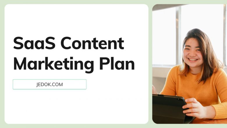 SaaS Content Marketing Plan