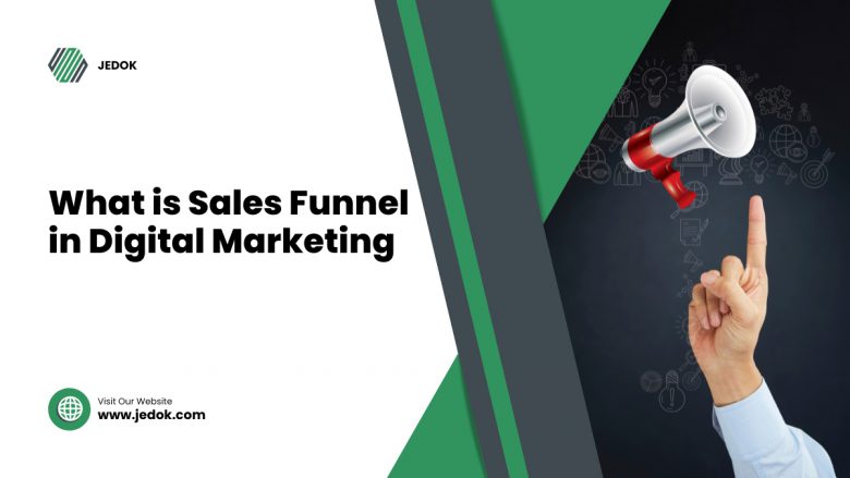 What is Sales Funnel in Digital Marketing