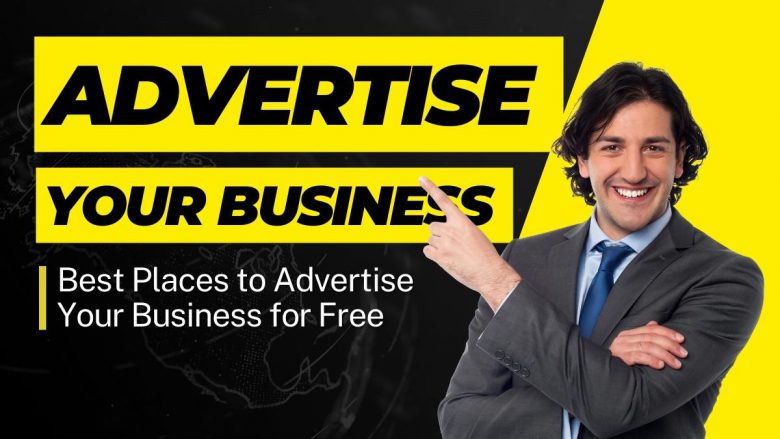 Best Places to Advertise Your Business for Free