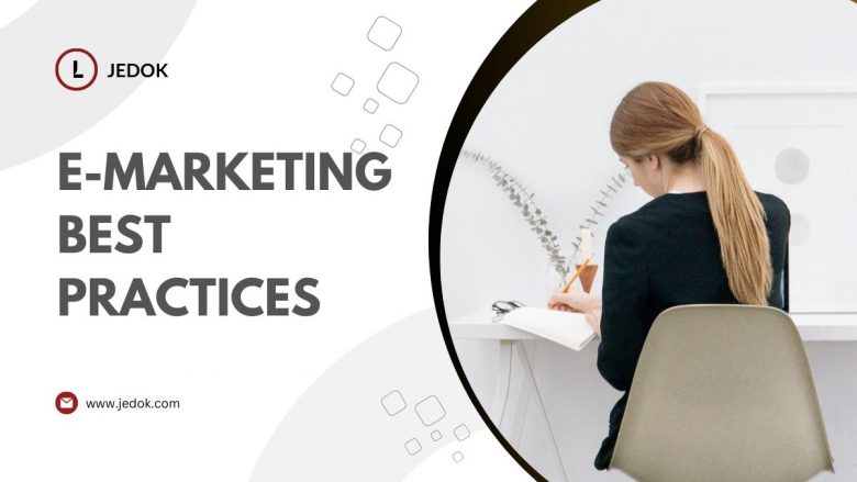 E-Marketing Best Practices