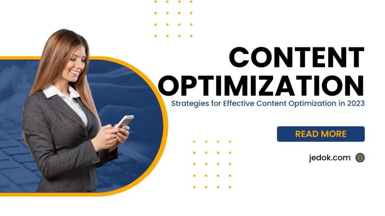 Strategies for Effective Content Optimization in 2023